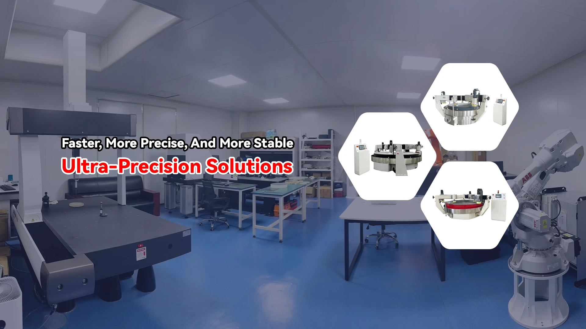 Faster, More Precise, And More Stable - Ultra-Precision Solutions!